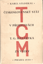 Československý stát v představách T. G. Masaryka za války