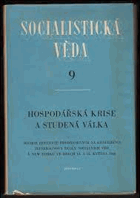Hospodářská krise a studená válka. Soubor ref. předn. na konf. Jeffersonovy šk. soc. věd v ...