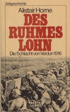 Des Ruhmes Lohn - Verdun 1916