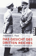 Das Gesicht des Dritten Reiches - Profile einer totalitären Herrschaft