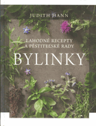 Bylinky - lahodné recepty a pěstitelské rady