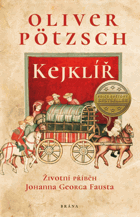 KEJKLÍŘ Životní příběh Johanna Georga Fausta