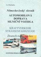 Německo-český slovník - automobilová doprava - silniční vozidla