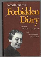 Forbidden diary - a record of wartime internment, 1941-1945.