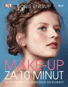 Make-up za 10 minut - 50 kompletních stylů krok za krokem