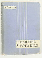 Bohuslav Martinů Život a dílo