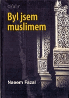 Byl jsem muslimem