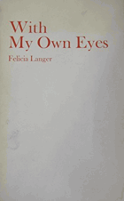 With my own eyes - Israel and the occupied territories, 1967-1973