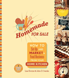 Homemade for sale - how to set up and market a food business from your home kitchen