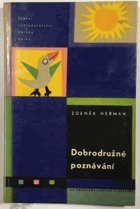 Dobrodružné poznávání - nad dílem Františka Flose