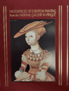 Masterpieces of European Painting from the National Gallery in Prague