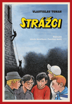 Strážci VĚNOVÁNÍ AUTORA!!