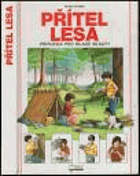 Přítel lesa - příručka pro mladé skauty