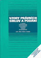 Vzory právních smluv a podání ve věcech občanskoprávních, pracovněprávních, obchodních, ...
