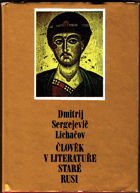 Člověk v literatuře staré Rusi