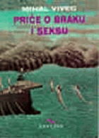 Priče o braku i seksu