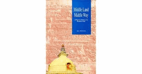 Middle land, middle way - a pilgrim's guide to the Buddha's India