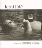 Letní lidé PODPIS František Dostál !!