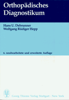 Orthopädisches Diagnostikum - 82 Tabellen