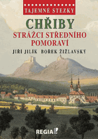 Chřiby, strážci středního Pomoraví