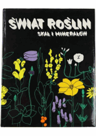 Świat roślin, skał i minerałów