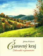 Čarovný kraj. Žítkovské vzpomínání