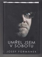 Umřel jsem v sobotu