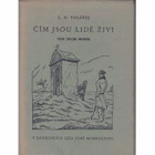 Čím jsou lidé živi