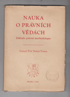 Nauka o právních vědách - základy právní methodologie.