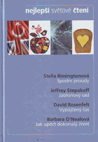 Spodní proudy. Jabloňový sad. Vypůjčený čas. Jak upéct dokonalý život. Rimington, Stella; ...
