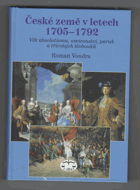 České země v letech 1705-1792 - věk absolutismu, osvícenství, paruk a třírohých klobouků