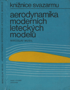 Aerodynamika moderních leteckých modelů.