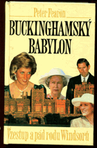 Buckinghamský babylon - vzestup a pád rodu Windsorů