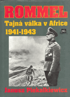 Rommel. Tajná válka v Africe 1941 - 1943