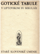 Gotické tabule v Liptovskom sv. Mikuláši