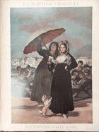 La peinture espagnole - Le Greco, Velasquez, Zurbaran, Goya