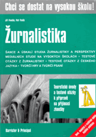 Chci se dostat na vysokou školu! Žurnalistika - otázky k přípravě na přijímací zkoušky