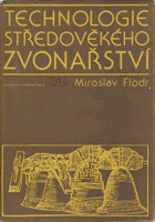 Technologie středověkého zvonařství