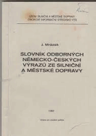 Slovník odborných německo-českých výrazů ze silniční a městské dopravy