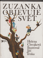 Zuzanka objevuje svět