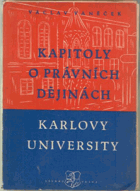 Kapitoly o právních dějinách Karlovy university