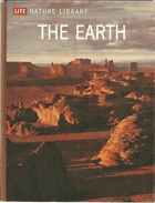 The Earth. Life Nature Library