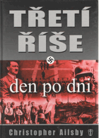 Třetí říše - den po dni