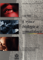 110 fólií k výuce biologie a somatologie - demonstrační pomůcka pro vyučování biologie, ...
