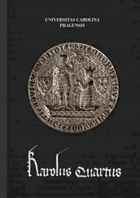 Carolus quartus divina favente clemencia Romanorum imperator semper augustus et Boemie rex KAREL IV.