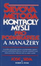 Silvova metoda kontroly mysli - pro manažery, podnikatele a obchodníky