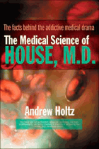 The medical science of House, M.D.