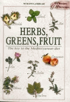 Herbs, Greens, Fruit