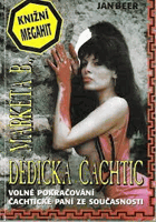 Markéta B., dědička Čachtic - čachtická legenda ožívá