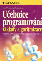 Učebnice programování Základy algoritmizace - učebnice s příklady v Turbo Pascalu a Borland ...